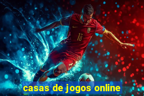 casas de jogos online